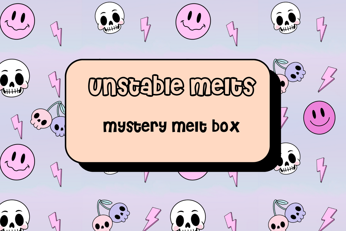 Mystery Melt box